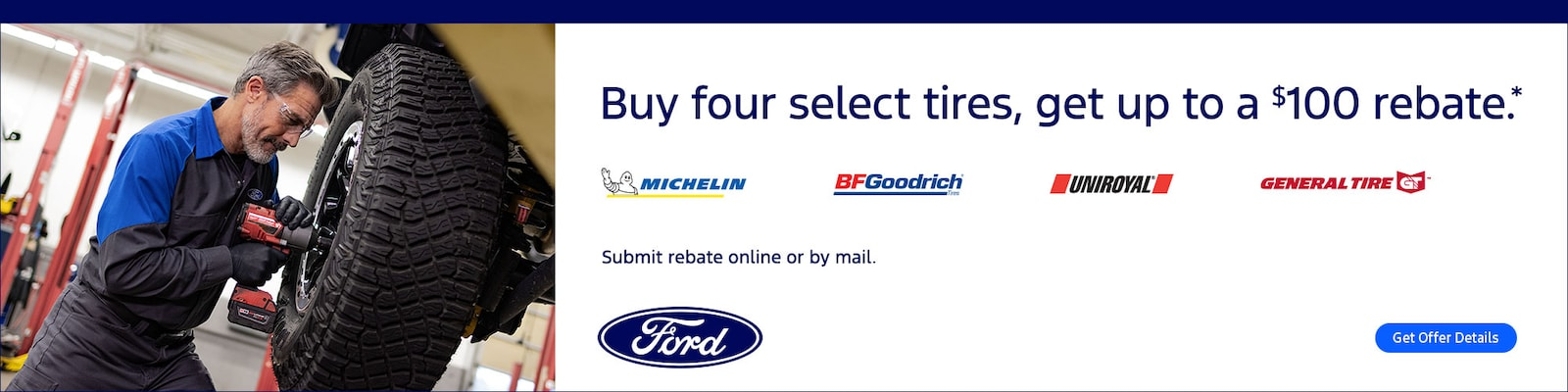 Buy 4 tires get up to $100 rebate at Sky Ford of Newhall in Newhall